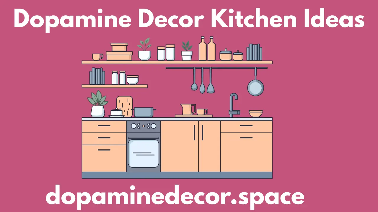 dopamine decor kitchen ideas